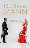 Das Buch für den Mann: 5 Geheimnisse für eine erfolgreiche Beziehung by Sandra Liliana Schmid