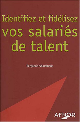 Download Identifiez et fidélisez vos salariés de talent Download Identifiez et fidélisez vos salariés de talent