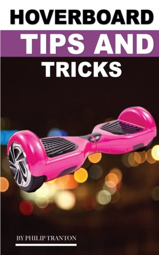 Price comparison product image Hover Board Tips and Tricks