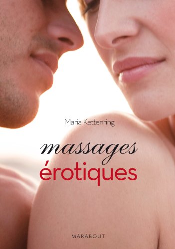 Télécharger Massages érotiques livre En ligne