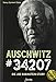 Auschwitz # 34207: Die Joe Rubinstein Story by