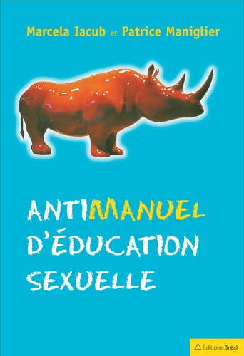 couverture de : Antimanuel d'&eacute;ducation sexuelle