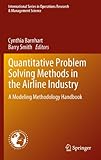 Image de Quantitative Problem Solving Methods in the Airline Industry: A Modeling Methodology Handbook: 169 (International Series in Operations Research & Mana