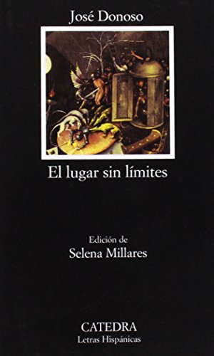 Download El lugar sin límites: El Lugar Sin Limites (Letras Hispánicas) Download El lugar sin límites: El Lugar Sin Limites (Letras Hispánicas)