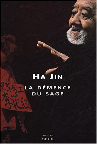 La démence du sage