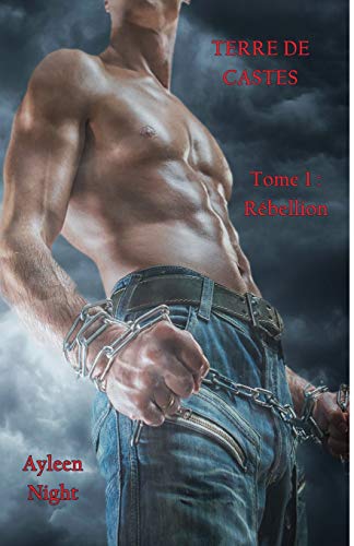 ☾Télécharger☽ Terre de Castes tome 1: Rébellion Gratuit