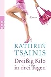 Cover zum Buch Dreißig Kilo in drei Tagen