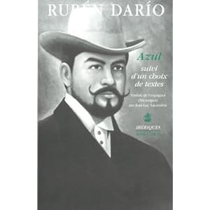 Azul [1888-1890 suivi d'un choix de textes