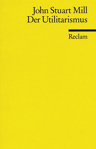 Download Der Utilitarismus Download Der Utilitarismus