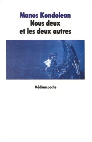 couverture de : Nous deux et les deux autres
