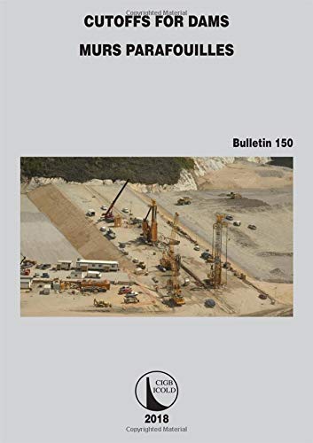 Preisvergleich Produktbild Cutoffs for Dams (Icold Bulletins, Band 150)