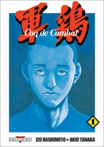 Coq de Combat — Tome 1