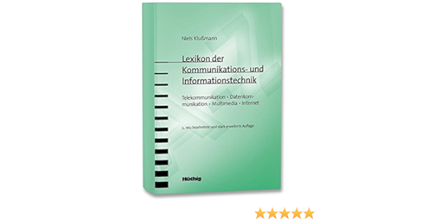 Lexikon Der Kommunikations Und Informationstechnik Amazon De Klussmann Niels Bucher