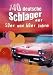 Produktbild 140 DEUTSCHE SCHLAGER DER 50ER + 60ER JAHRE - arrangiert für Liederbuch [Noten / Sheetmusic]