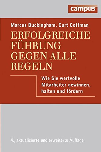 Download Erfolgreiche Führung gegen alle Regeln: Wie Sie wertvolle Mitarbeiter gewinnen, halten und fördern Download Erfolgreiche Führung gegen alle Regeln: Wie Sie wertvolle Mitarbeiter gewinnen, halten und fördern