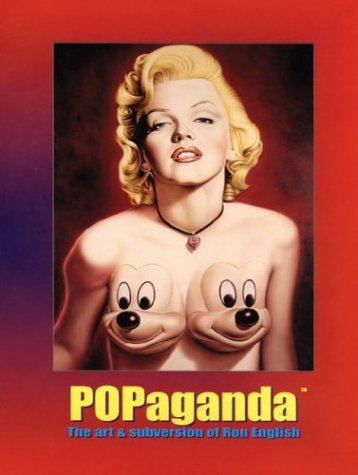 Popaganda: The Art And Subversion Of Ron English livre