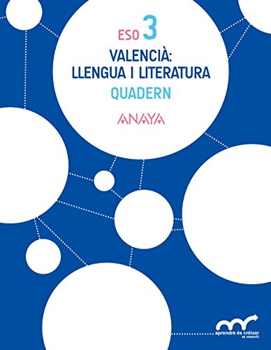 Valencià: llengua i literatura 3 Quadern (Aprendre és créixer en connexió)