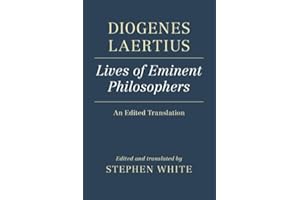 Diogenes Laertius: Lives of Eminent Philosophers: An Edited Translation
