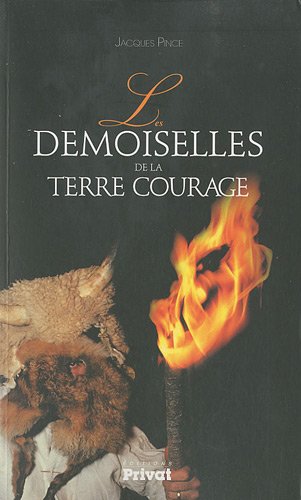 couverture de : Les Demoiselles de la terre courage