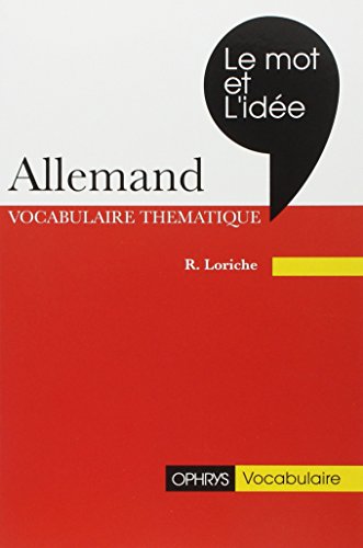 Download Le mot et l'idée : révision vivante du vocabulaire allemand Download Le mot et l'idée : révision vivante du vocabulaire allemand
