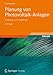 Produktbild Planung von Photovoltaik-Anlagen: Grundlagen und Projektierung