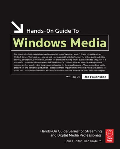 Hands-On Guide to Windows Media by Joe Follansbee (2005-11-21)