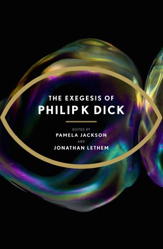 Download The Exegesis of Philip K Dick