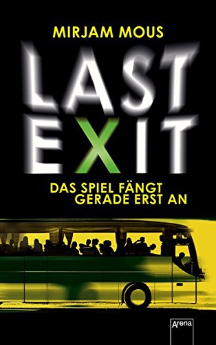 Preisvergleich Produktbild Last Exit: Das Spiel fängt gerade erst an