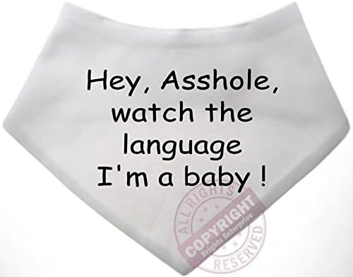 Baby Unisex Bandana Dribble Bib With the wording Hey, Asshole, Watch the language. I'm a baby! (12) From our Baby Clothing range. A unique Birthday , Christening or Christmas stocking filler gift idea for boy or girl babies (White)