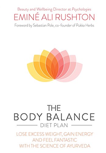 Download The Body Balance Diet Plan: Lose Weight, Gain Energy and Feel Fantastic with the Science of Ayurveda Download The Body Balance Diet Plan: Lose Weight, Gain Energy and Feel Fantastic with the Science of Ayurveda