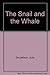 The Snail and the Whale by 