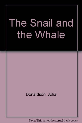 The Snail and the Whale