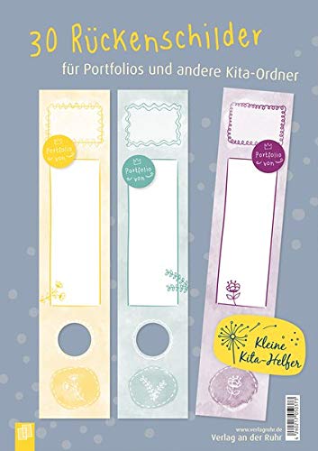 30 Rückenschilder für Portfolios und andere Kita-Ordner (Kleine Kita-Helfer) 30 Rückenschilder für Portfolios und andere Kita-Ordner (Kleine Kita-Helfer)