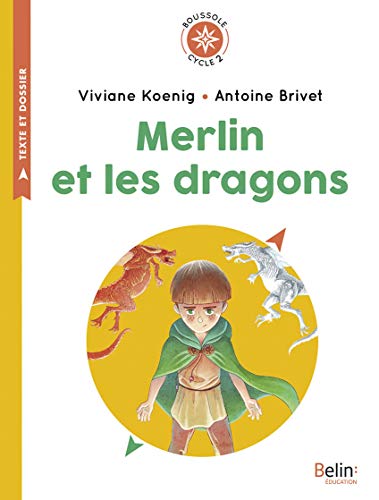 Merlin et les dragonsboussole cycle 2