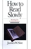 Image de How to Read Slowly: Reading for Comprehension (Wheaton Literary)