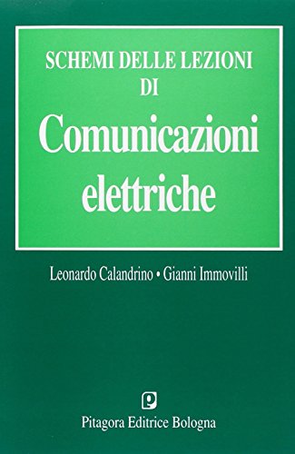 Schemi dalle lezioni di comunicazioni elettriche libro