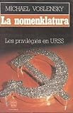 La Nomenklatura : les privilégiés en URSS