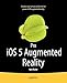 Pro iOS 5 Augmented Reality by 