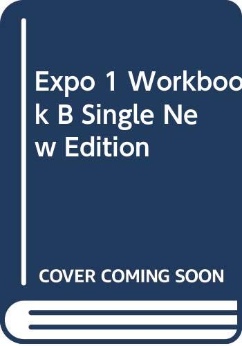 Expo 1 Workbook B Single New Edition
