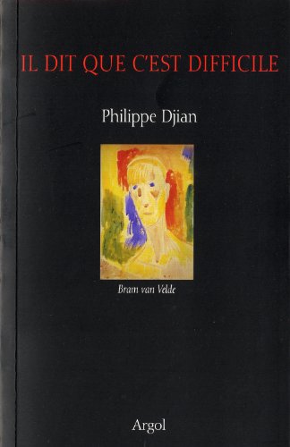 Download Il dit que c'est difficile : Bram van Velde Download Il dit que c'est difficile : Bram van Velde
