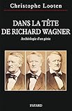 Dans la tête de Richard Wagner by 