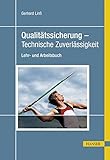 Image de Qualitätssicherung - Technische Zuverlässigkeit: Lehr- und Arbeitsbuch