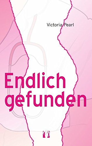 Endlich gefunden: Erotischer Liebesroman
