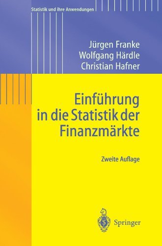 Einf????hrung in die Statistik der Finanzm????rkte (Statistik und ihre Anwendungen) (German Edition) by J????rgen Franke (2003-09-04)