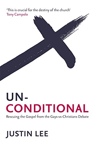Download Unconditional: Rescuing the Gospel from the Gays-vs-Christians Debate Download Unconditional: Rescuing the Gospel from the Gays-vs-Christians Debate