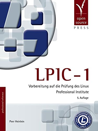 LPIC-1. Vorbereitung auf die Prüfung des Linux Professional Institute