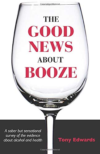 The Good News About Booze