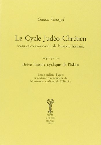 Le cycle judéo-chrétien Le cycle judéo-chrétien