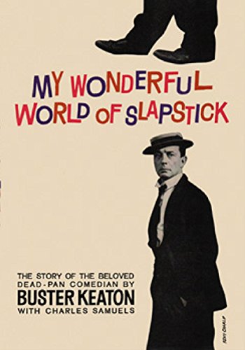My Wonderful World Of Slapstick (English Edition)