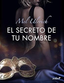 El secreto de tu nombre - Mel Ulrich (Rom) 41GjrhcQbjL._SX260_